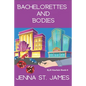 Bachelorettes and Bodies - Paperback