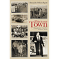 This Is Our Town: Those Yesteryears in War Born Henderson, Nevada - Paperback