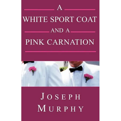 A White Sport Coat and a Pink Carnation - Paperback