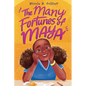 The Many Fortunes of Maya - Hardcover