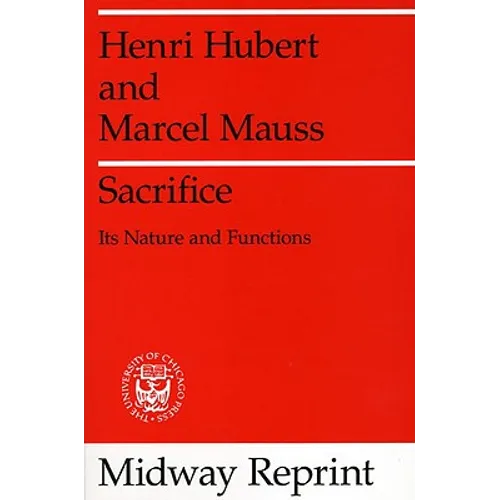 Sacrifice: Its Nature and Functions - Paperback