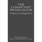 The Communist Program for World Conquest: Testimony of General Albert C. Wedemeyer United States Army - Paperback