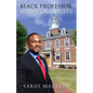 Black Professor, White University - Paperback
