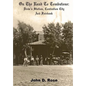 On The Road To Tombstone: Drew's Station, Contention City and Fairbank - Paperback