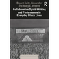 Collaborative Spirit-Writing and Performance in Everyday Black Lives - Paperback
