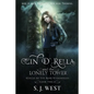 Cin d'Rella and the Lonely Tower: Circle of the Rose Chronicles, Book 3 - Paperback
