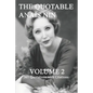 The Quotable Anais Nin Volume 2: 365 Quotations with Citations - Paperback