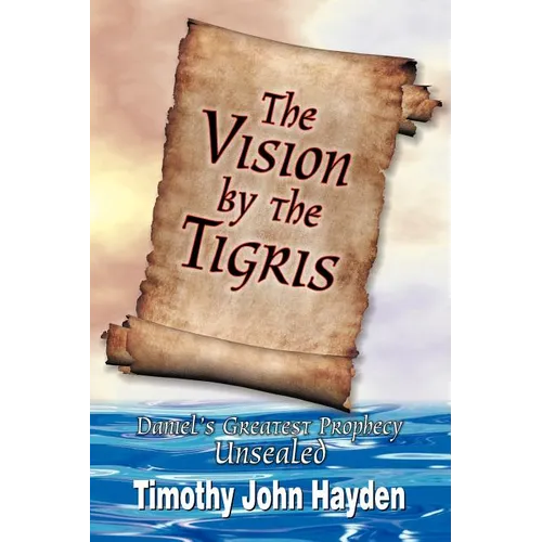 The Vision By the Tigris - Paperback