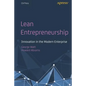 Lean Entrepreneurship: Innovation in the Modern Enterprise - Paperback