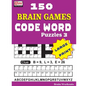 150 Brain Games - CODE WORD Puzzles 3 - Paperback