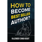 How to Become Best Seller Author - Paperback