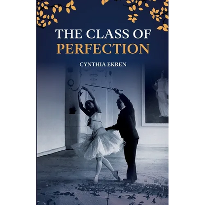 The Class of Perfection - Paperback