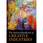 The Oxford Handbook of Creative Industries - Paperback