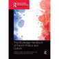 The Routledge Handbook of French Politics and Culture - Paperback
