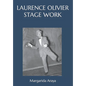 Laurence Olivier Stage Work - Paperback
