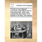 The Life of John Metcalf, Commonly Called Blind Jack of Knaresborough. with Many Entertaining Anecdotes of His Exploits in Hunting, Card-Playing - Paperback