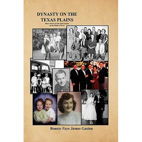 Dynasty on the Texas Plains - Hardcover
