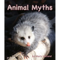 Animal Myths - Paperback