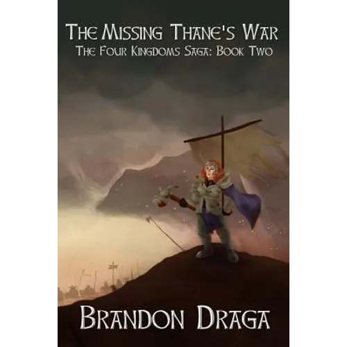 The Missing Thane's War: The Four Kingdoms Saga: Book II - Paperback