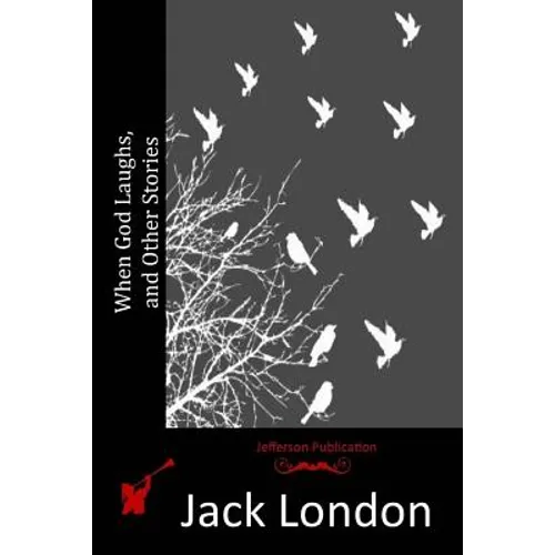 When God Laughs, and Other Stories - Paperback