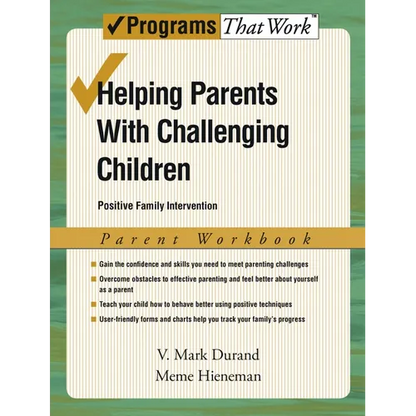 Helping Parents with Challenging Children, Parent Workbook: Positive Family Intervention - Paperback