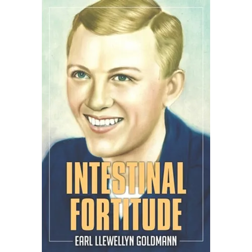 Intestinal Fortitude: A Memoir - Paperback