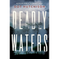 Deadly Waters - Paperback