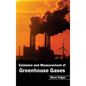 Emission and Measurement of Greenhouse Gases - Hardcover