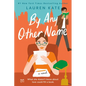 By Any Other Name - Paperback