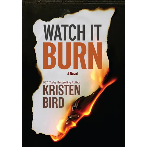 Watch It Burn - Library Binding