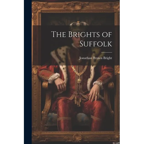 The Brights of Suffolk - Paperback