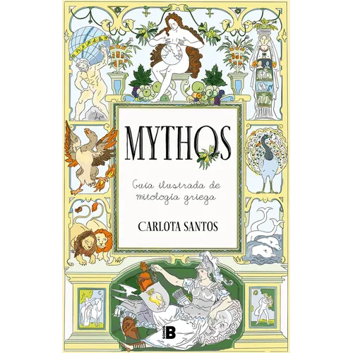 Mythos: Guía Ilustrada de Mitología Griega / Mythos: An Illustrated Guide to Greek Mythology - Paperback