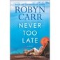 Never Too Late - Paperback