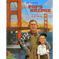 Pop's Bridge - Hardcover
