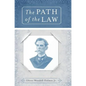 The Path of the Law - Hardcover