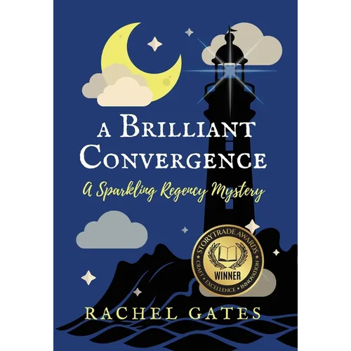 A Brilliant Convergence: A Sparkling Regency Mystery - Hardcover