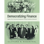 Democratizing Finance: Origins of the Community Development Financial Institutions Movement - Paperback