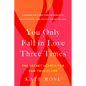 You Only Fall in Love Three Times: The Secret Search for Our Twin Flame - Paperback