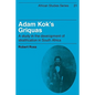 Adam Kok's Griquas: A Study in the Development of Stratification in South Africa - Paperback