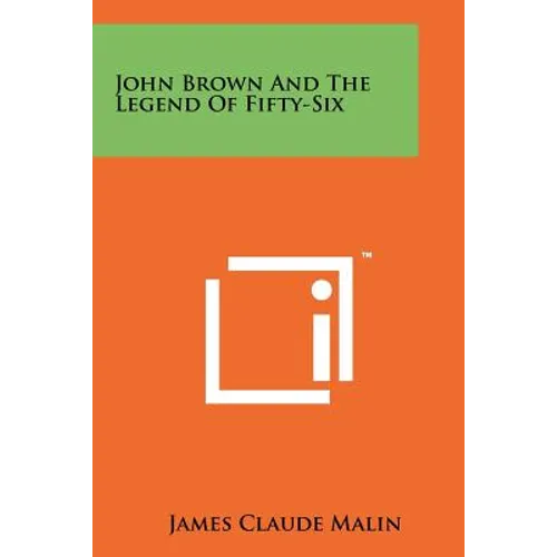 John Brown And The Legend Of Fifty-Six - Paperback