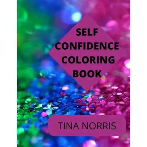 Self Confidence Coloring Book - Paperback