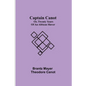 Captain Canot; or, Twenty Years of an African Slaver - Paperback