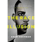 The Race Illusion: On the Reality of Racialization and the Myth of Race - Hardcover