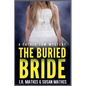 The Buried Bride - Paperback