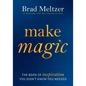 Make Magic: The Book of Inspiration You Didn't Know You Needed - Hardcover