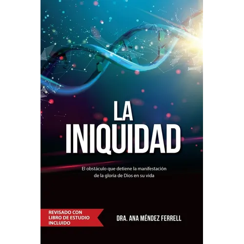 La Iniquidad: Revisado con Libro de Estudio - Paperback