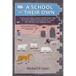 A School of Their Own - Paperback