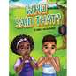 Who Said That? - Hardcover