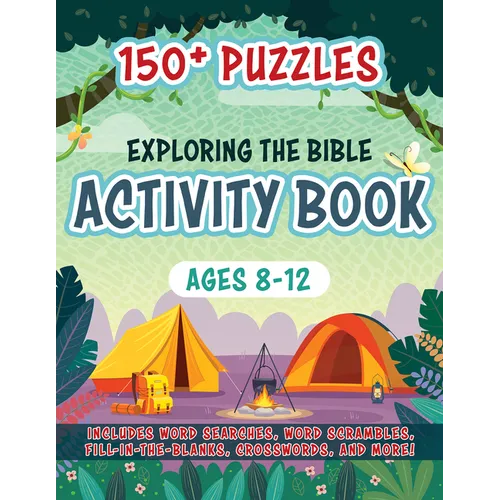 Exploring the Bible Activity Book: 150+ Puzzles for Ages 8-12 - Paperback
