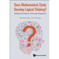 Does Mathematical Study Develop Logical Thinking?: Testing the Theory of Formal Discipline - Hardcover